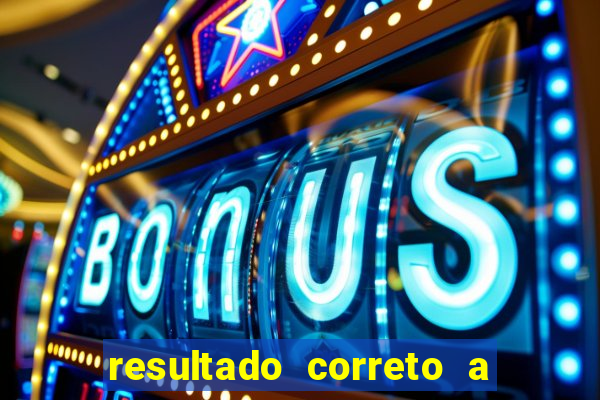 resultado correto a qualquer momento bet365